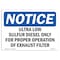 Signmission OSHA Notice Sign, 7" Height, 10" Width, Ultra Low Sulfur Diesel Only For Proper Sign, Landscape OS-NS-D-710-L-18754 - alternate 1